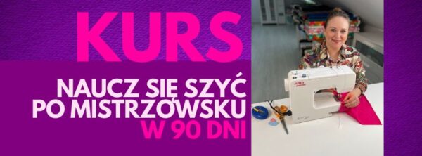 Naucz się szyć po mistrzowsku w 90 dni: płatność 1/3
